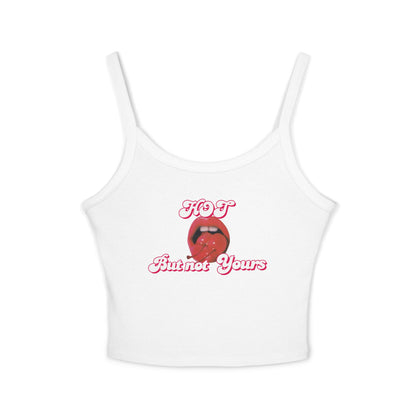 Tank Top - Hot But Not Yours