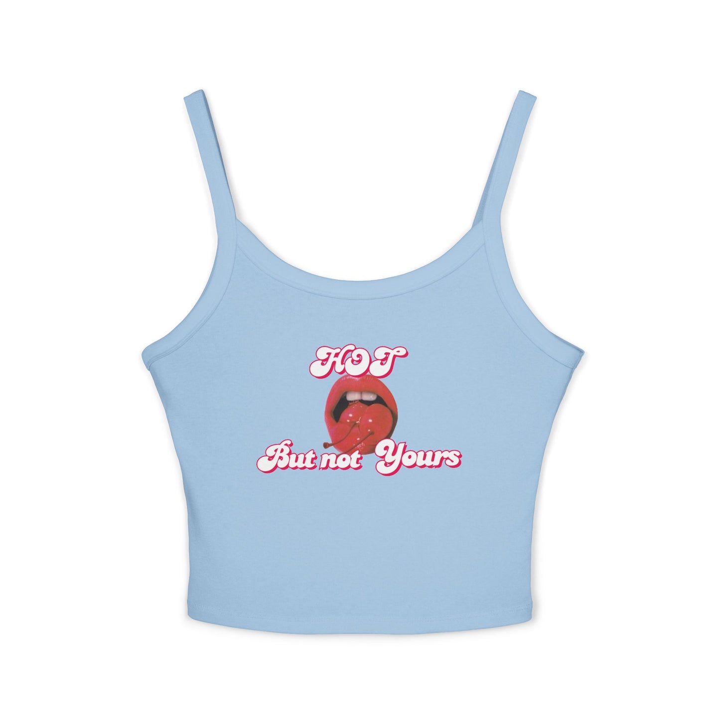 Tank Top - Hot But Not Yours