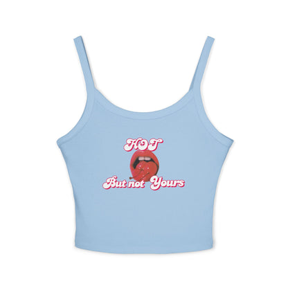 Tank Top - Hot But Not Yours