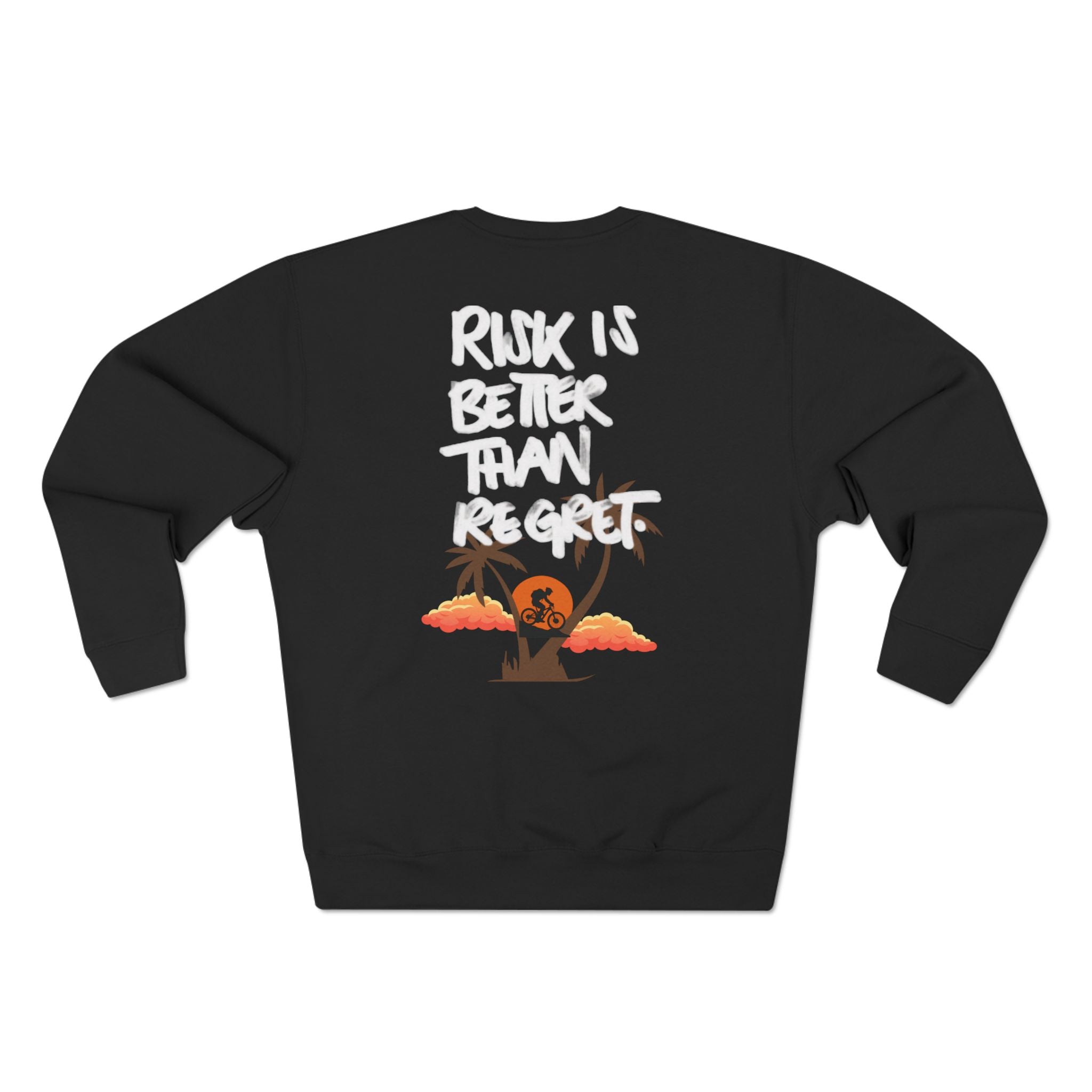 Risk Is Better Than Regret