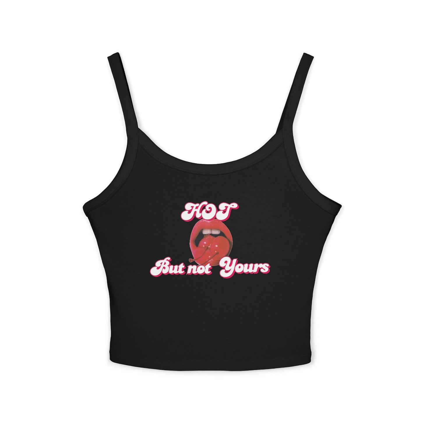 Tank Top - Hot But Not Yours